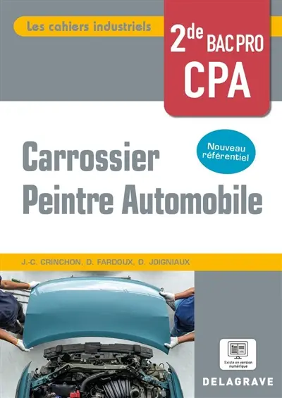 Carrossier, peintre automobile 2de bac pro CPA : nouveau référentiel