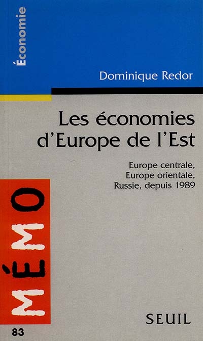 Les économies d'Europe de l'Est : Europe centrale, Europe orientale, Russie depuis 1989
