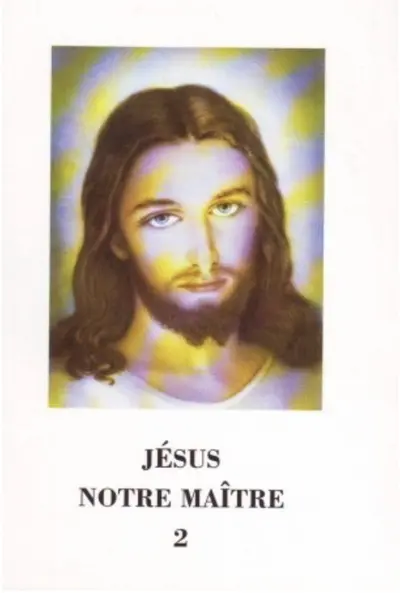 Jésus notre maître. Vol. 2