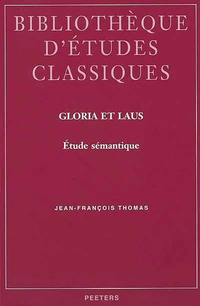 Gloria et laus : étude sémantique