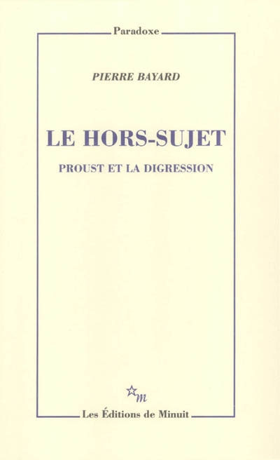 Le hors sujet : Proust et la digression