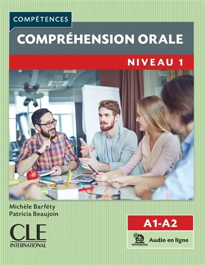 Compréhension orale : niveau 1 : A1-A2