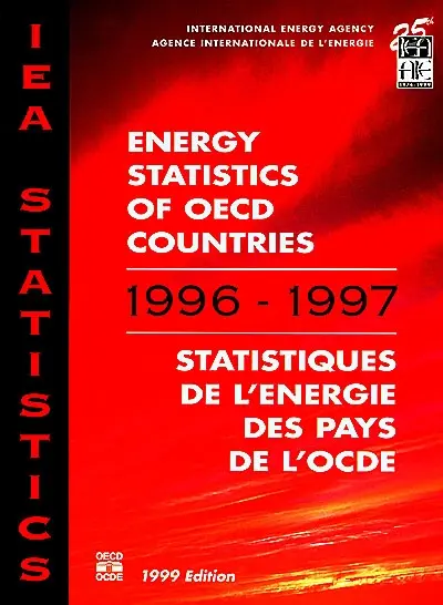 Energy statistics of OECD countries : 1996-1997. Statistiques de l'énergie des pays de l'OCDE : 1996-1997