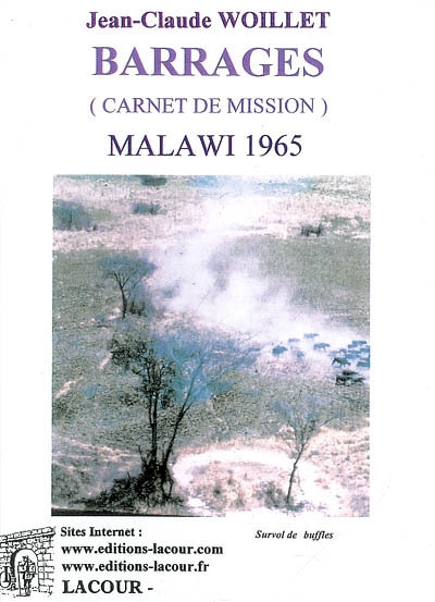 Barrages (carnet de mission) : Malawi 1965