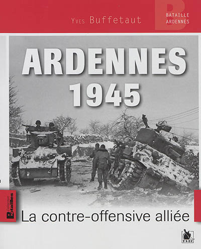 Ardennes 1945 : la...