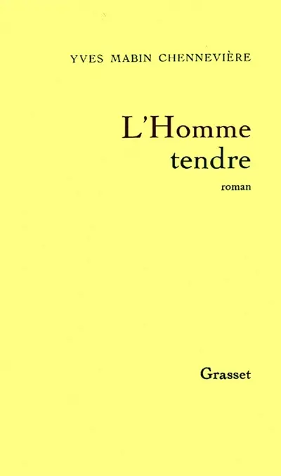 L'Homme tendre