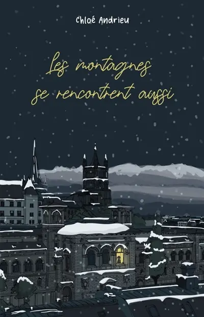 Les montagnes se rencontrent aussi