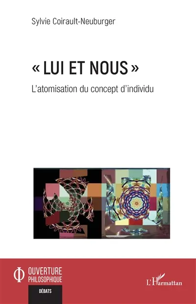 Lui et nous : l'atomisation du concept d'individu