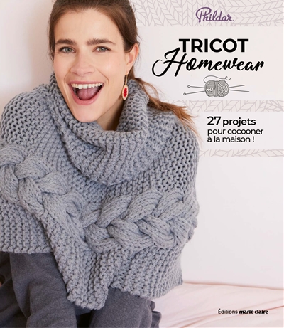 Tricot homewear : 27 projets pour cocooner à la maison !