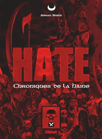 Hate : chroniques de la haine
