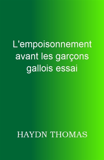 L'empoisonnement avant les...