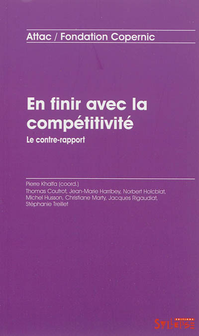 En finir avec la compétitivité : le contre-rapport