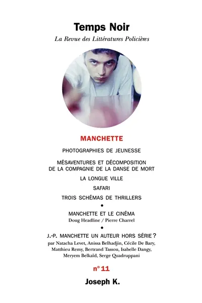 Temps noir, n° 11. Jean-Patrick Manchette