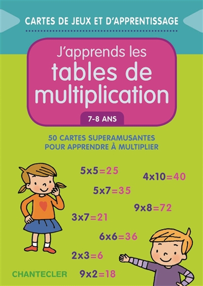 J'apprends les tables de multiplication, 7-8 ans : 50 cartes superamusantes pour apprendre à multiplier