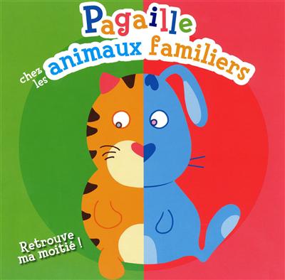 Pagaille chez les animaux familiers : retrouve ma moitié !