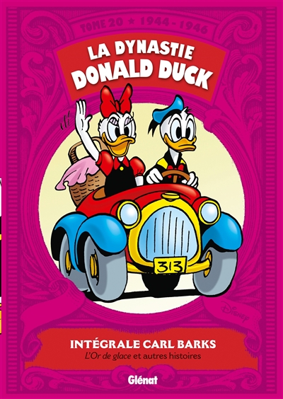 La dynastie Donald Duck. Vol. 20. L'or de glace et autres histoires : 1944-1946