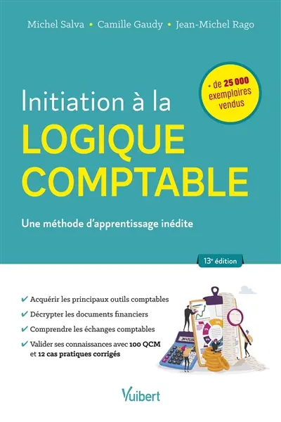 Initiation à la logique comptable : une méthode d'apprentissage inédite