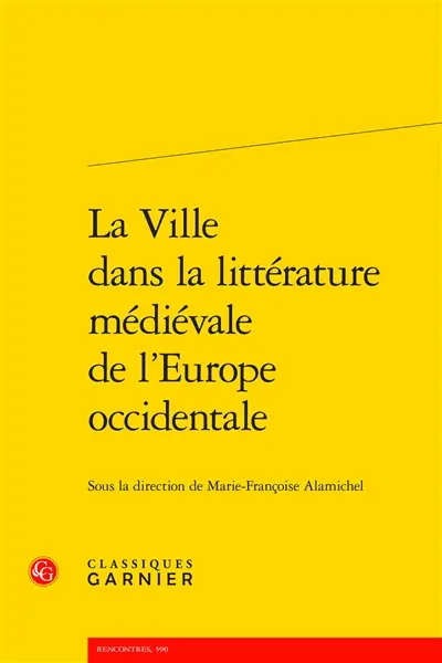 La ville dans la littérature médiévale de l'Europe occidentale