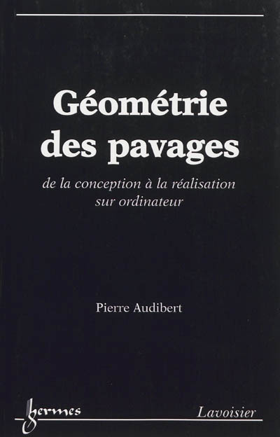 Géométrie des pavages : de...