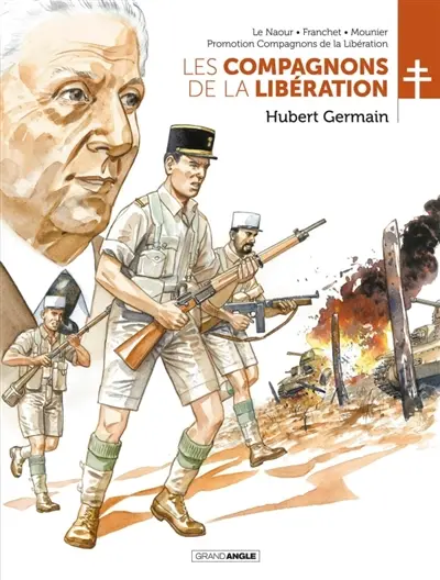 Les compagnons de la Libération. Hubert Germain