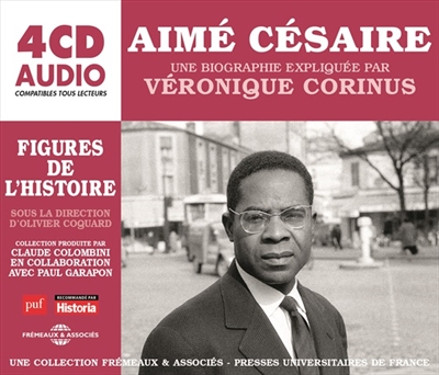 Aimé Césaire, une biographie expliquée