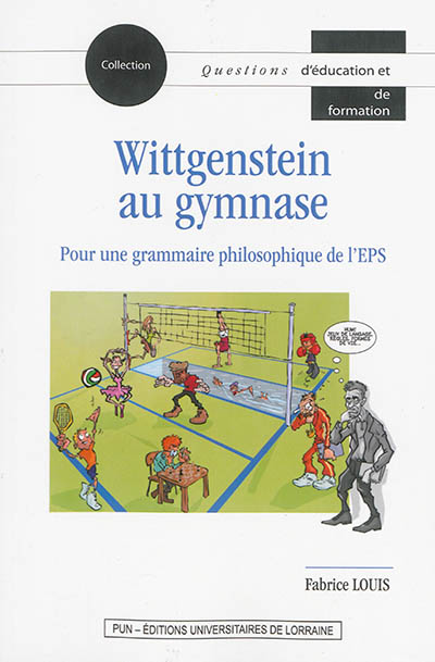 Wittgenstein au gymnase : pour une grammaire philosophique de l'EPS