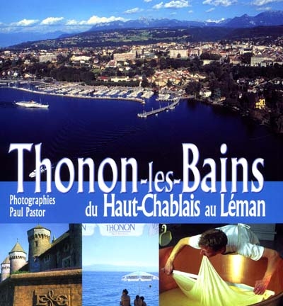 Thonon-les-Bains : du Haut-Chablais au Léman
