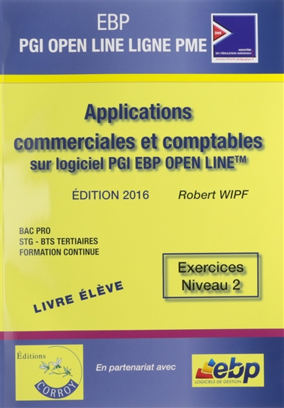 EBP PGI Open Line : pack formateur : applications commerciales et comptables sur PGI EBP Open Line, niveau 2