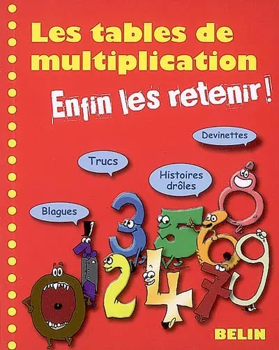 Les tables de multiplication : enfin les retenir !