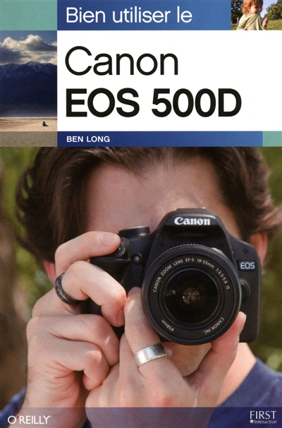 Bien utiliser le Canon EOS 500D
