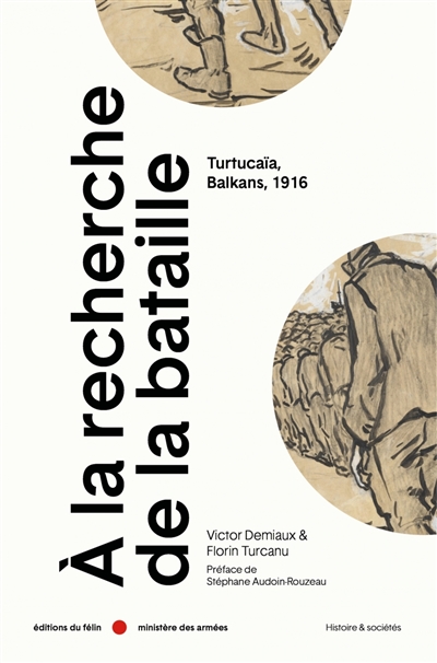 A la recherche de la bataille : Turtucaia, Balkans, 1916
