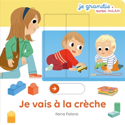 Je vais à la crèche