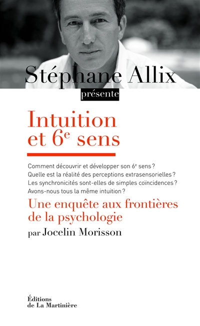 Intuition et 6e sens : une enquête aux frontières de la psychologie
