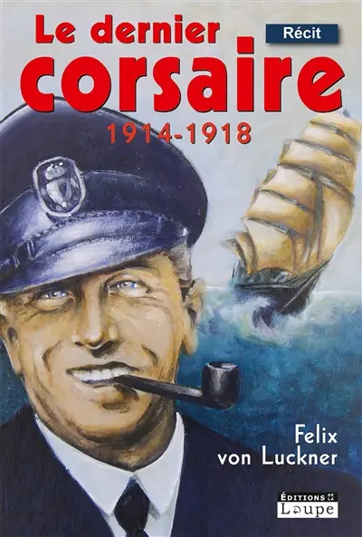 Le dernier corsaire (1914-1918)