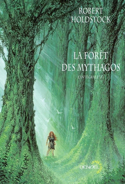 La forêt des Mythagos : l'intégrale. Vol. 1