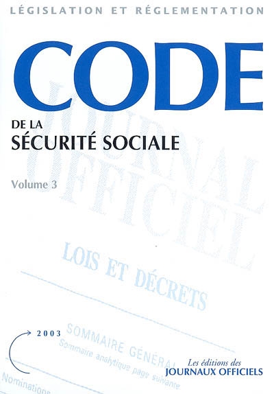 Code de la sécurité sociale : textes mis à jour au 26 février 2003