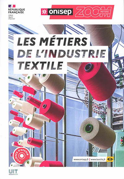 les métiers de l'industrie textile