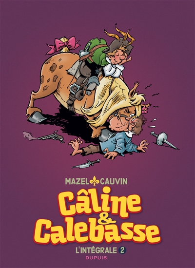 Câline & Calebasse : l'intégrale. Vol. 2