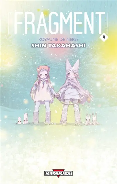 Fragment : royaume de neige. Vol. 9