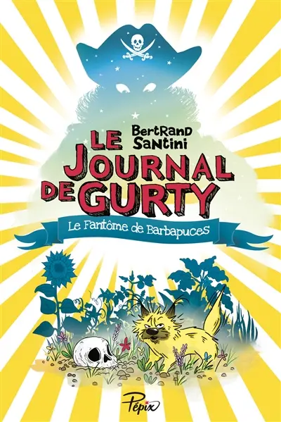 Le journal de Gurty. Vol. 7. Le fantôme de Barbapuces