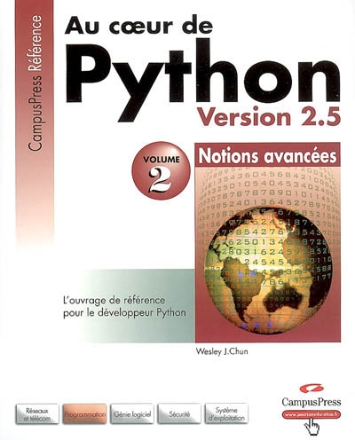 Au coeur de Python : version 2.5. Vol. 2. Notions avancées
