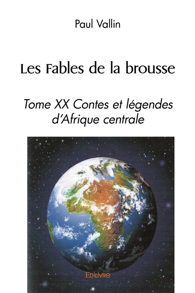 Les fables de la brousse :...