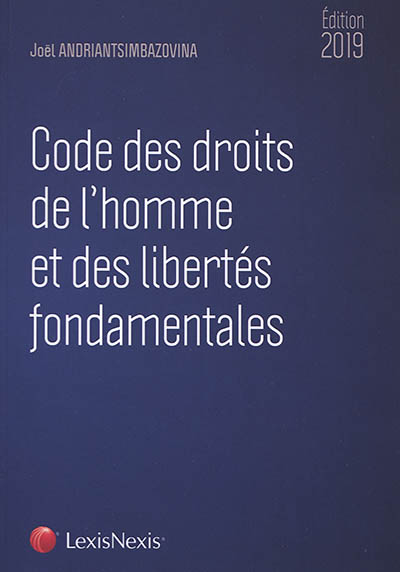 Code des droits de l'homme et des libertés fondamentales 2019