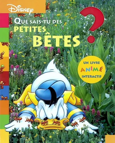 Que sais-tu des petites bêtes ? : un livre animé interactif