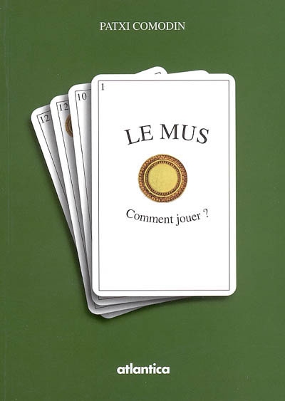 Le mus : comment jouer ?