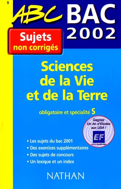 Sciences de la vie et de la Terre, terminales S, obligatoire et spécialité : bac 2001-2002