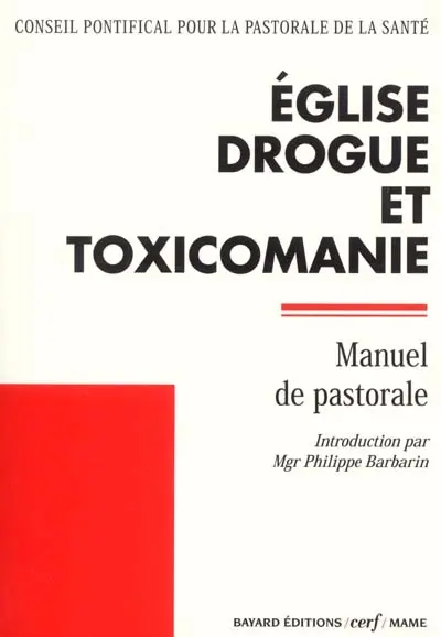 Eglise, drogue et toxicomanie