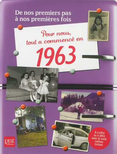 Pour nous tout a commencé en 1963