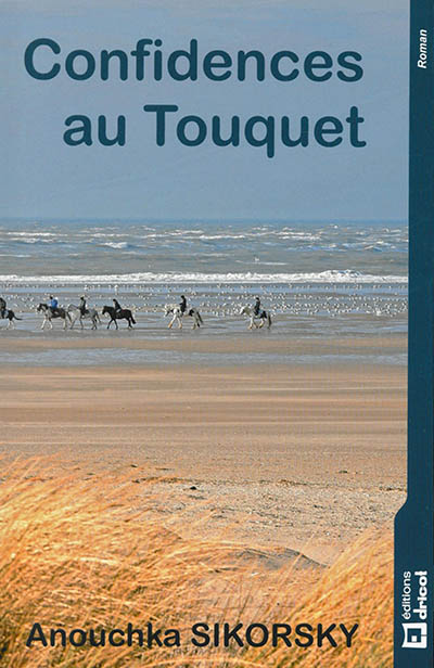 Confidences au Touquet