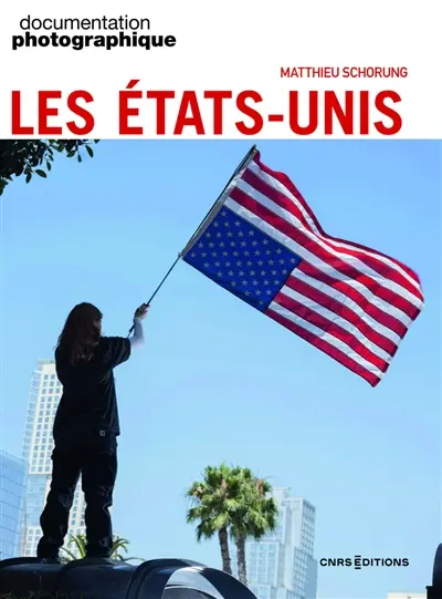 Documentation photographique (La). Les Etats-Unis